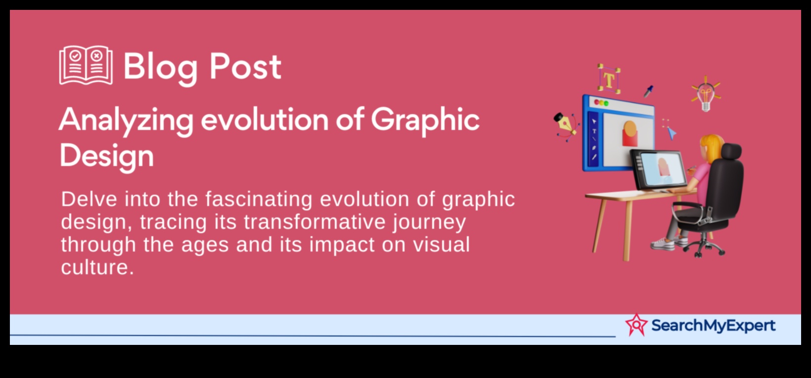 İfadenin Evrimi: Çağlar Boyunca Grafik Tasarım